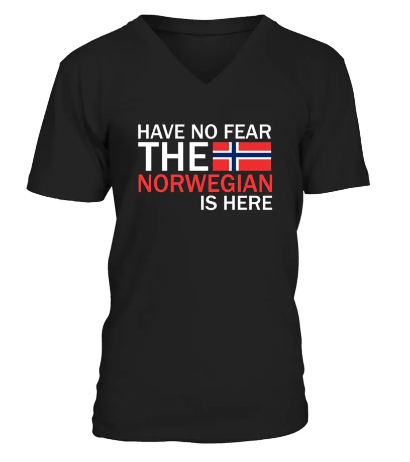 Have No Fear The Norwegian Is Here  Camiseta cuello en V Unisex