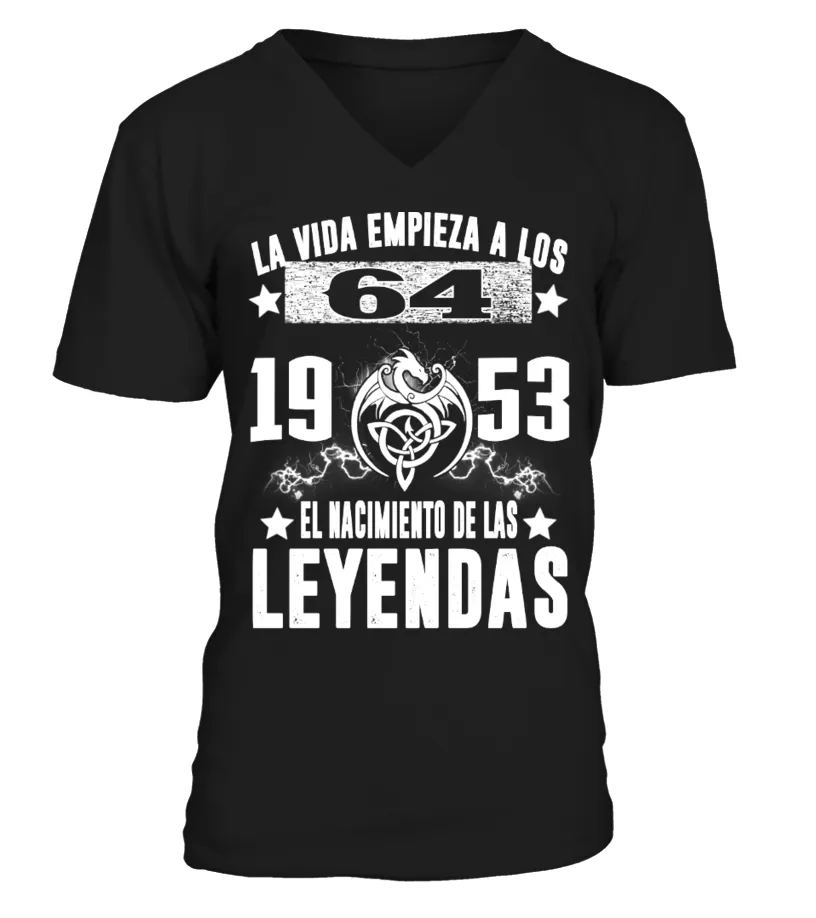 La vida empieza a los 64 1953 el nacimiento de las leyendas Camiseta cuello en V Unisex
