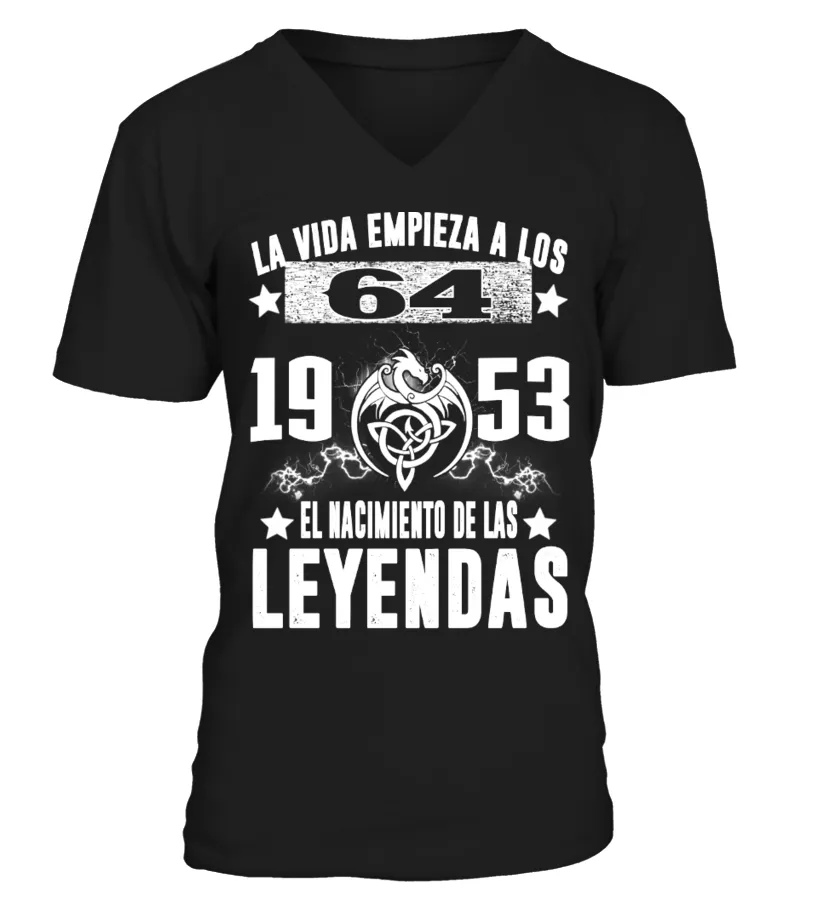 La vida empieza a los 64 1953 el nacimiento de las leyendas Camiseta cuello en V Unisex